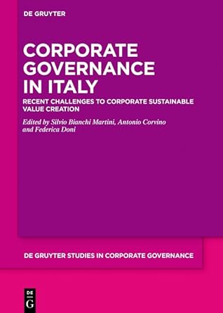 corporate governance in italy recent challenges to corporate sustainable value creation 1st edition silvio