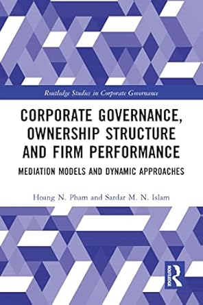 corporate governance ownership structure and firm performance mediation models and dynamic approaches 1st