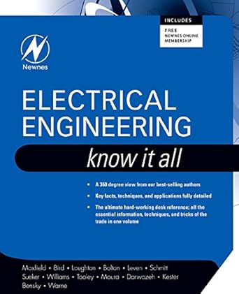 electrical engineering know it all 1st edition clive maxfield ,john bird bsc , ceng, cmath, csci, fiet, miee,
