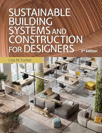 sustainable building systems and construction for designers bundle book + studio access card 3rd edition lisa
