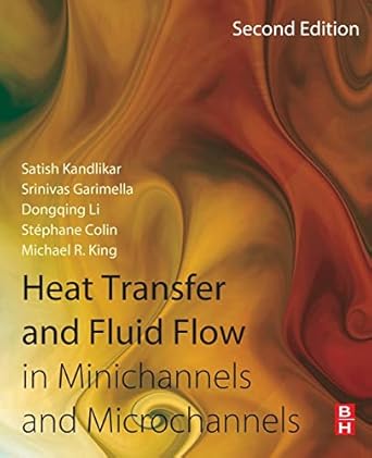 heat transfer and fluid flow in minichannels and microchannels 1st edition satish kandlikar ,srinivas