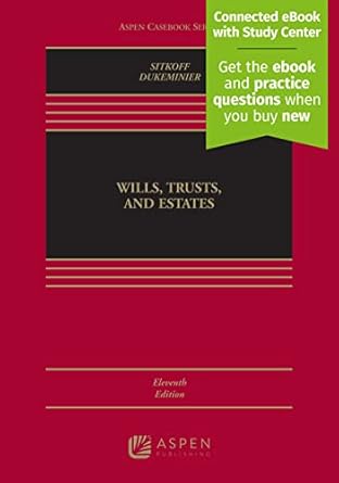 wills trusts and estates   connected ebook with study center 11th edition robert h sitkoff ,jesse dukeminier