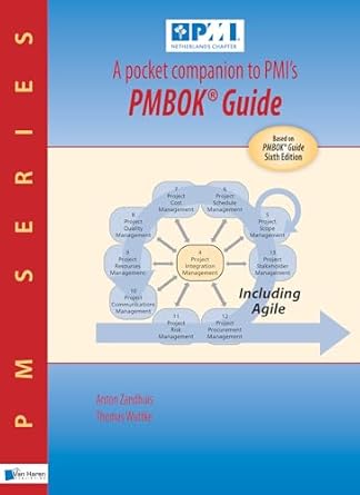 a pocket companion to pmis pmbok guide based on pmbok guide 1st edition van haren publishing 940180110x,