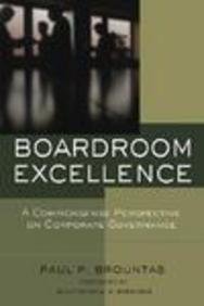 boardroom excellence a common sense perspective on corporate governance 1st edition paul p brountas