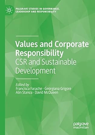 values and corporate responsibility csr and sustainable development 1st edition francisca farache ,georgiana