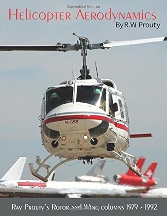 helicopter aerodynamics volume i by ray prouty 1st edition ray prouty b01fgl6wfe