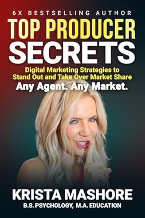 top producer secrets digital marketing strategies to stand out and take over market share 1st edition krista