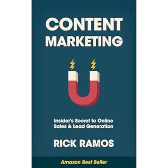 content marketing insiders secret to online sales and lead generation 1st edition rick ramos ,one night