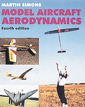 model aircraft aerodynamics by martin simons 1st edition martin simons b01fgorf84