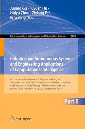 robotics and autonomous systems and engineering applications of computational intelligence 1st edition juping
