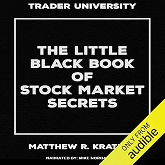 the little black book of stock market secrets 1st edition matthew r kratter ,mike norgaard ,little cash