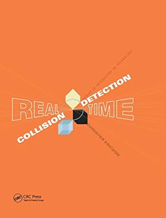 real time collision detection har/cdr edition christer ericson 1558607323, 978-1558607323