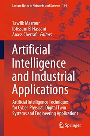 artificial intelligence and industrial applications artificial intelligence techniques for cyber physical