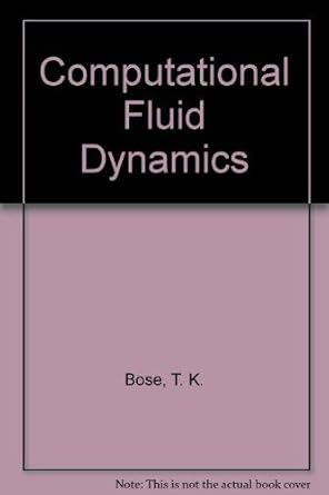 computational fluid dynamics 1st edition bose t k 0470209534, 978-0470209530