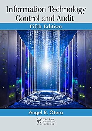 information technology control and audit fif edition angel r otero b07g1d7hty, 978-0429877339>