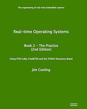Real Time Operating Systems Book 2 The Practice