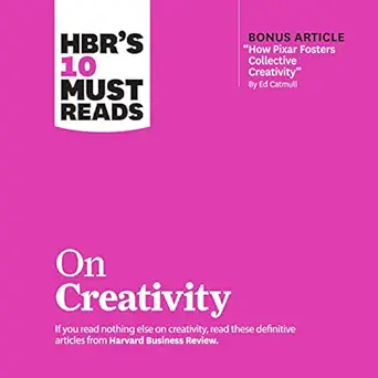 hbrs 10 must reads on creativity hbrs 10 must reads series 1st edition harvard business review ,randye kaye