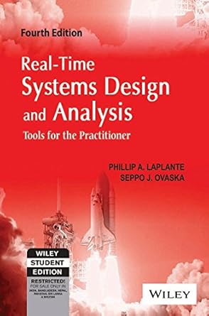 real time systems design and analysis tools for the practitioner 4th edition laplante ovaska 8126541938,