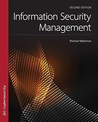 information security management 1st edition michael workman b09fm74pd8, 978-1284257205