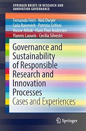 governance and sustainability of responsible research and innovation processes cases and experiences 1st