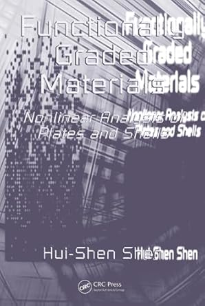 functionally graded materials 1st edition hui shen shen 1420092561, 978-1420092561