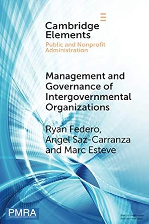 management and governance of intergovernmental organizations 1st edition ryan federo 1108827594,