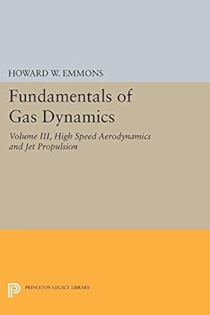 fundamentals of gas dynamics 1st edition howard w emmons 0691626499, 978-0691626499
