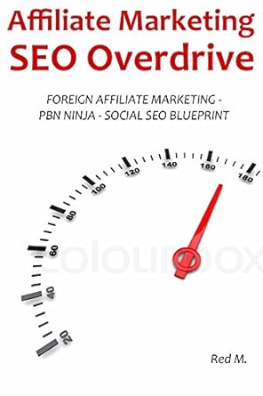 affiliate marketing seo overdrive foreign affiliate marketing pbn ninja social seo blueprint 3 in 1 bundle