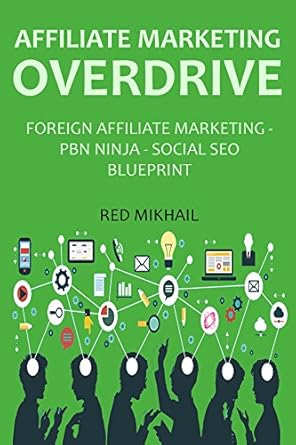 affiliate marketing overdrive 2016 3 in 1 bundle foreign affiliate marketing pbn ninja social seo blueprint