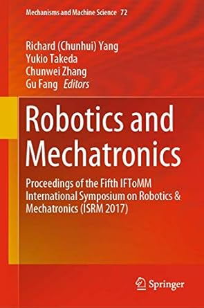 robotics and mechatronics proceedings of the fifth iftomm international symposium on robotics and