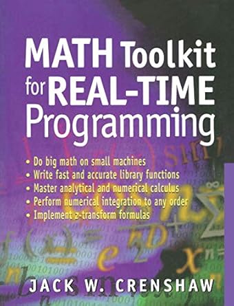 math toolkit for real time programming 1st edition jack crenshaw 1929629095, 978-1929629091