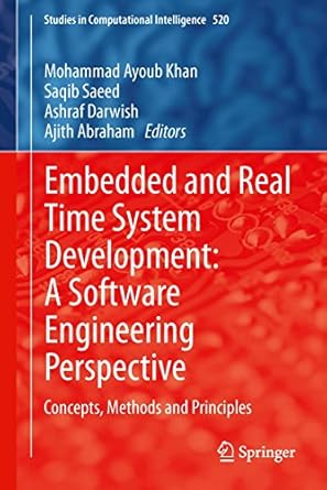 embedded and real time system development a software engineering perspective concepts methods and principles