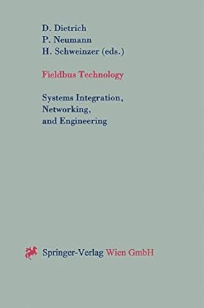 fieldbus technology systems integration networking and engineering proceedings of the fieldbus conference