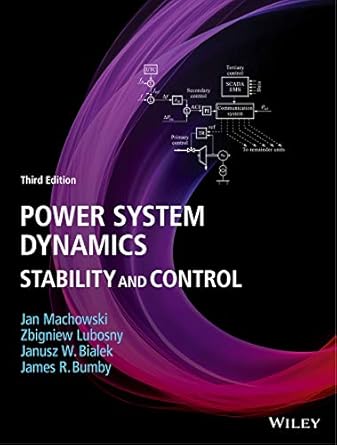 power system dynamics stability and control 1st edition jan machowski ,zbigniew lubosny ,janusz w bialek