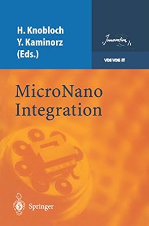 micronano integration 1st edition harald knobloch ,yvette kaminorz b00fc236rk, 978-3642187278