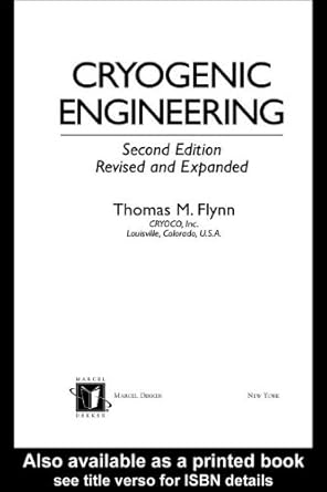 cryogenic engineering   revised and expanded 2nd edition thomas m flynn b001i0bwf8