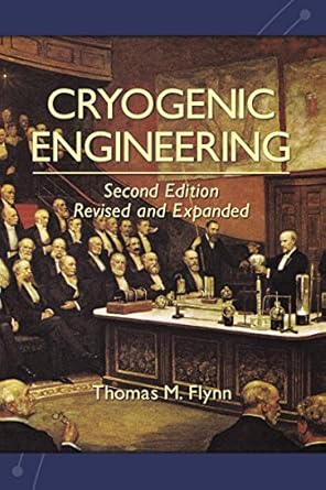 cryogenic engineering revised and expanded 2nd edition thomas flynn b00sc8mdny