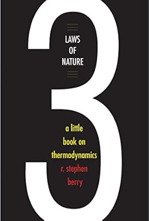 three laws of nature a little book on thermodynamics 1st edition r stephen berry 0300238789, 978-0300238785