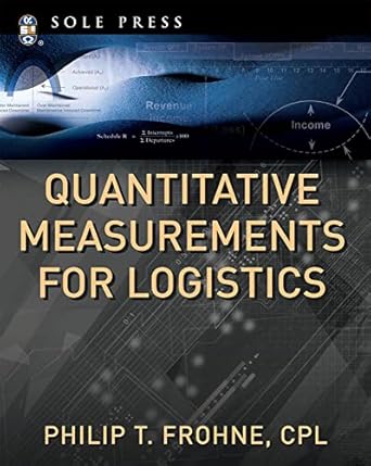 quantitative measurements for logistics 1st edition philip t frohne 0071494154, 978-0071494151