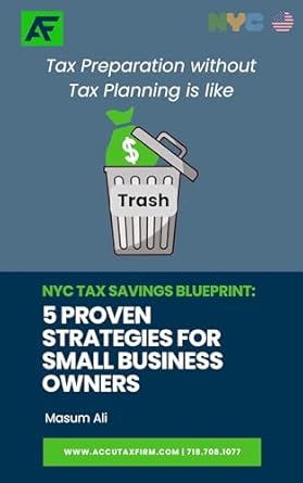 nyc tax savings blueprint 5 proven strategies for small business owners how tax hustlers can save tens of