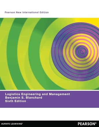 logistics engineering management pearson new internationa 1st edition benjamin blanchard 1292027134,