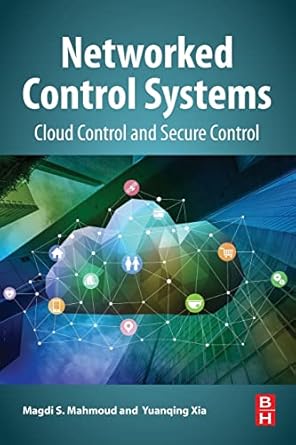 networked control systems cloud control and secure control 1st edition magdi s mahmoud ,yuanqing xia