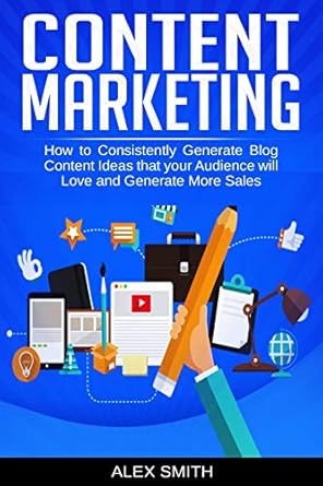 content marketing how to consistently generate blog content ideas that your audience will love and generate