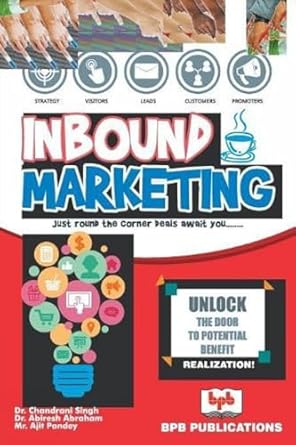 inbound marketing just round the corner deals await you 1st edition dr chandrani singh ,dr abiresh abraham