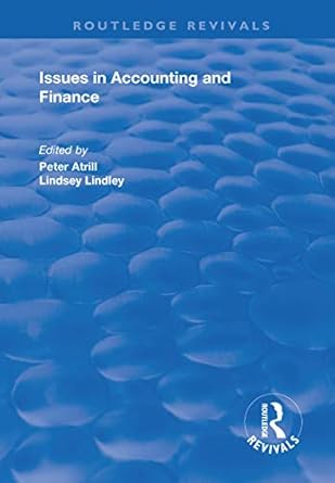 issues in accounting and finance 1st edition peter atrill ,lindsey lindley b07mg8j4b1, 978-0429814501