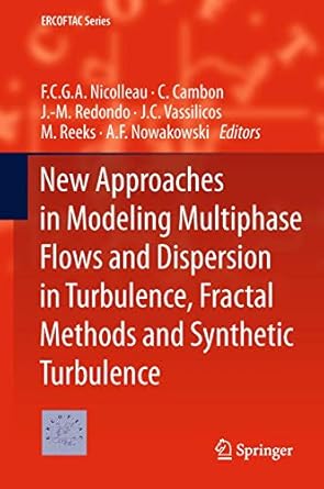new approaches in modeling multiphase flows and dispersion in turbulence fractal methods and synthetic