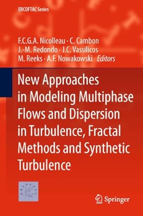 new approaches in modeling multiphase flows and dispersion in turbulence fractal methods and synthetic
