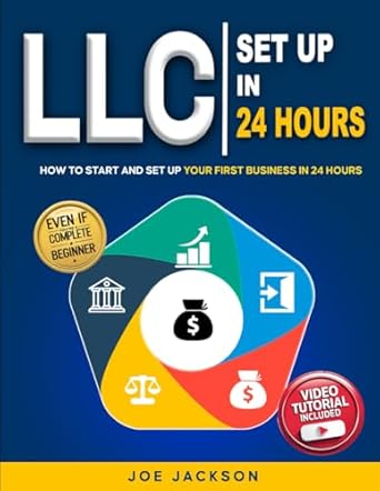 llc beginners guide how to start and set up your first business in 24 hours the fastest way to register form