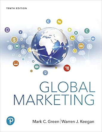 global marketing 1st edition mark c green ,warren j keegan b07r7f123v, 978-0134899855