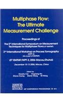 multiphase flow the ultimate measurement challenge proceedings of the 5th international symposium on